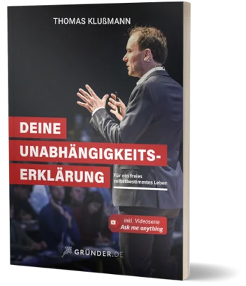 Thomas Klußmann - Deine Unabhängigkeitserklärung